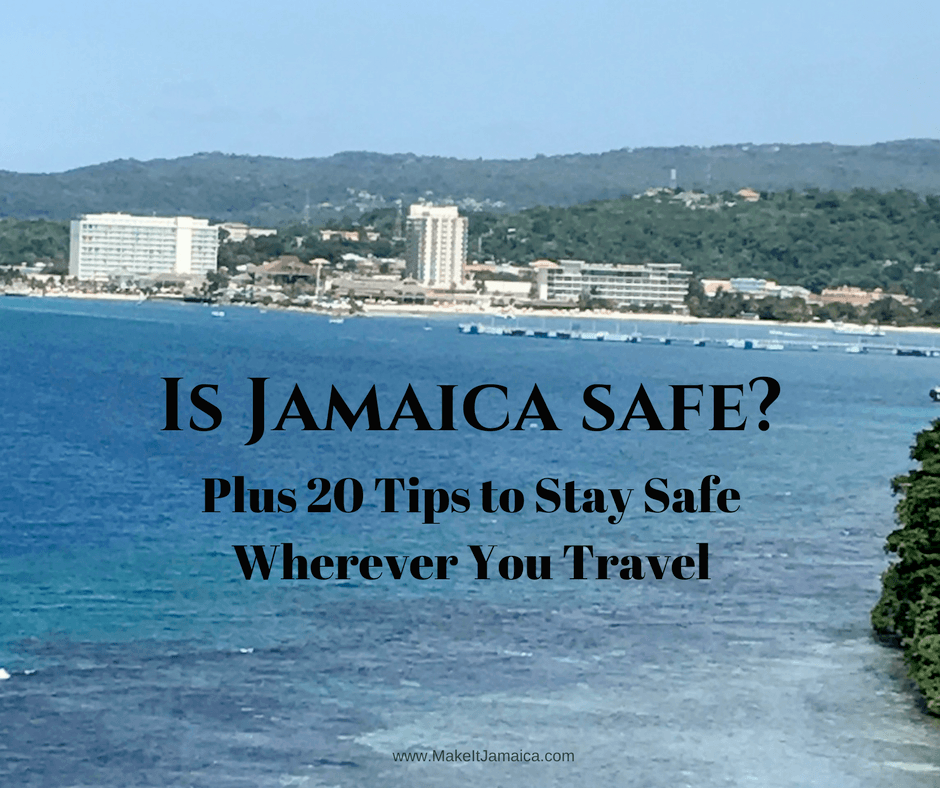 Is Jamaica safe
